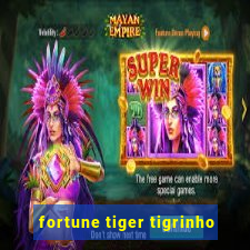 fortune tiger tigrinho